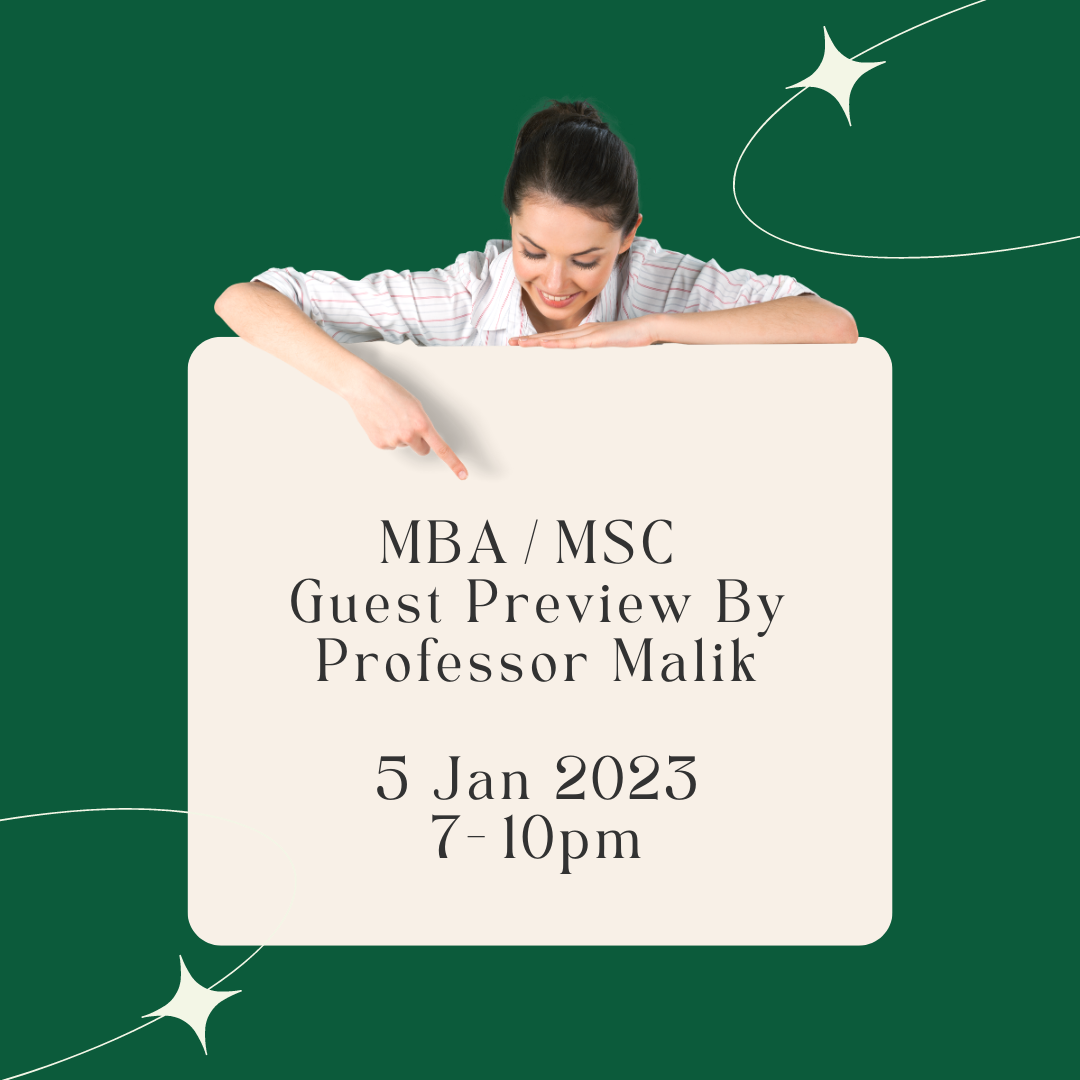 MBA/MSC-Guest Preview By Professor Malik