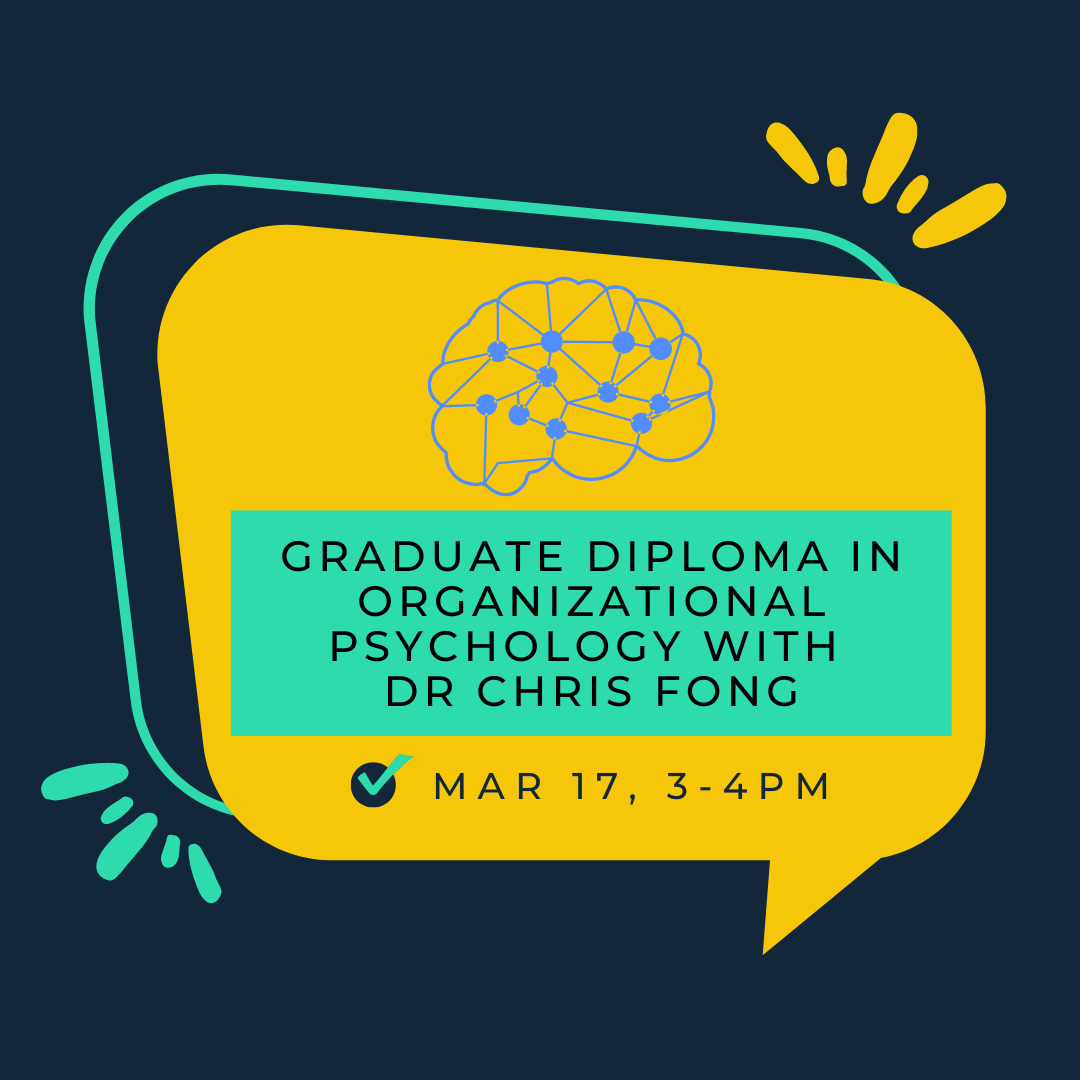 Graduate Diploma in Organizational Psychology with Dr Chris Fong