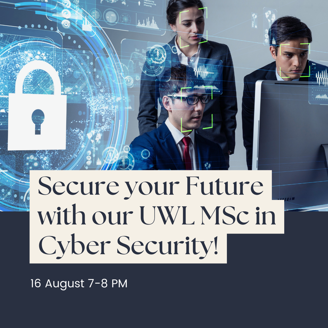 Secure your Future with our UWL MSc in Cyber Security! - Aventis